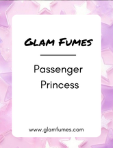 A bottle of 'Passenger Princess' perfume and body oil by Glam Fumes, with a pink label and flowers, indicating the scent as floral.